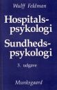 Hospitalspsykologi, Sundhedspsykologi